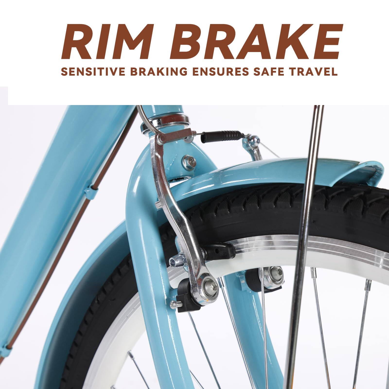 RIM BRAKE  
SENSITIVE BRAKING ENSURES SAFE TRAVEL