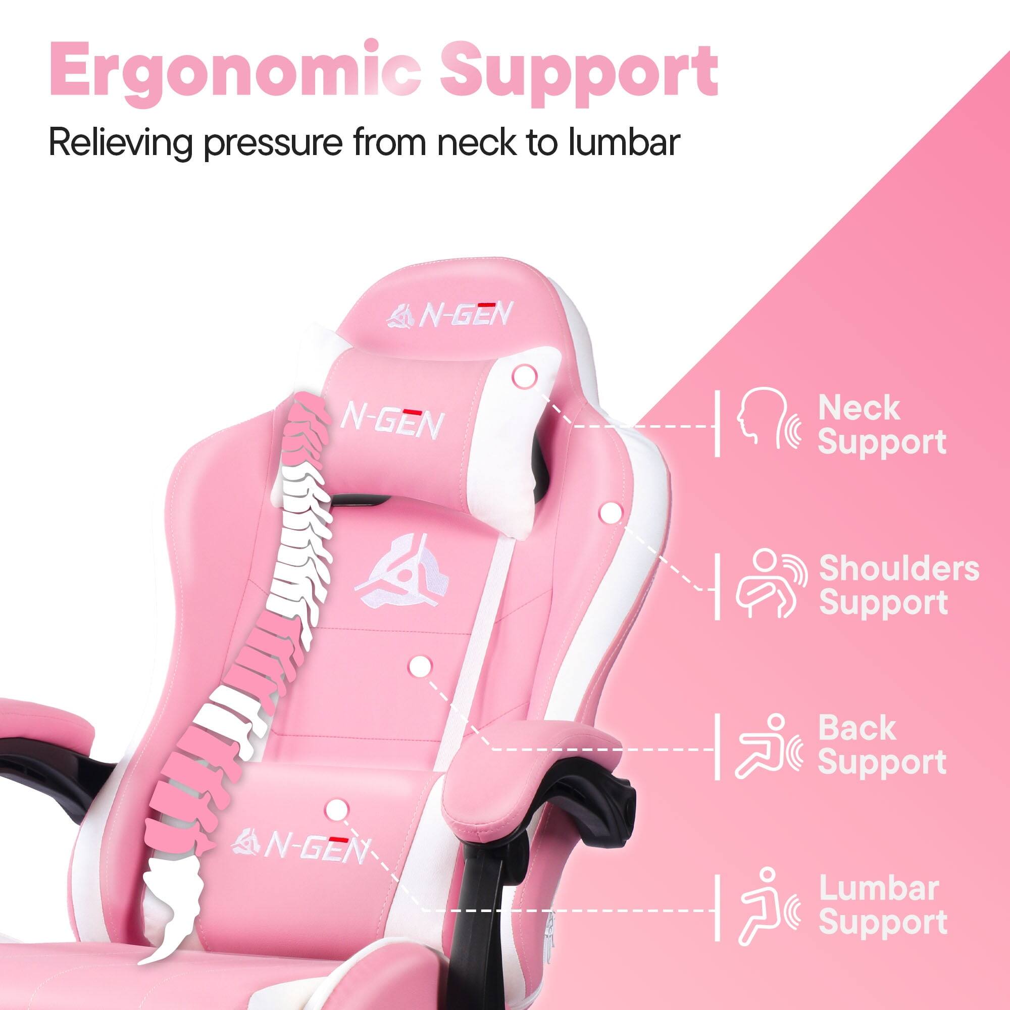 Ergonomic Support  
Relieving pressure from neck to lumbar

- Neck Support
- Shoulders Support
- Back Support
- Lumbar Support

N-GEN