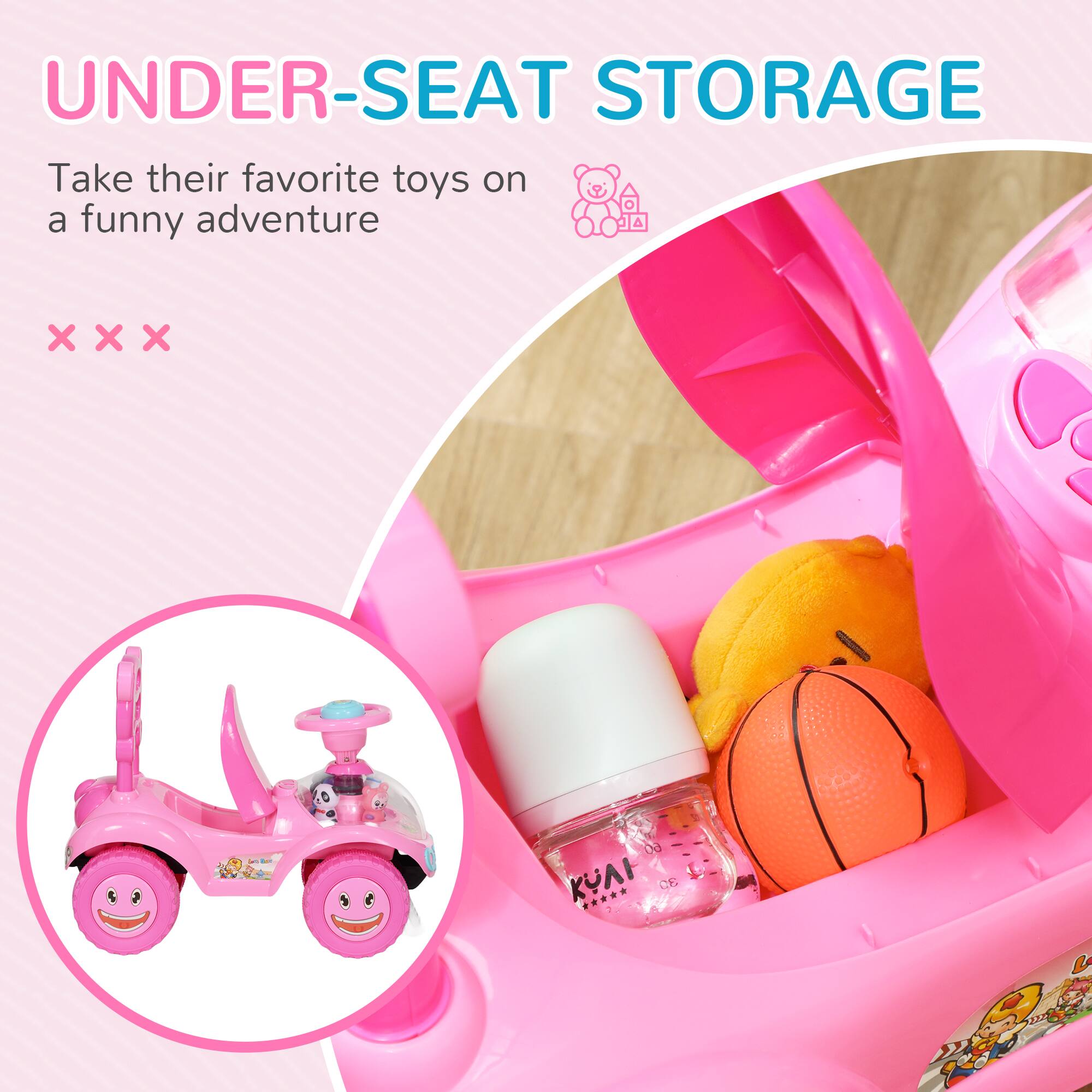 UNDER-SEAT STORAGE

Take their favorite toys on a funny adventure

X X X