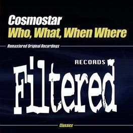 Cosmo-Star - Who, What, When, Where - CD5 MAXI-SINGLE