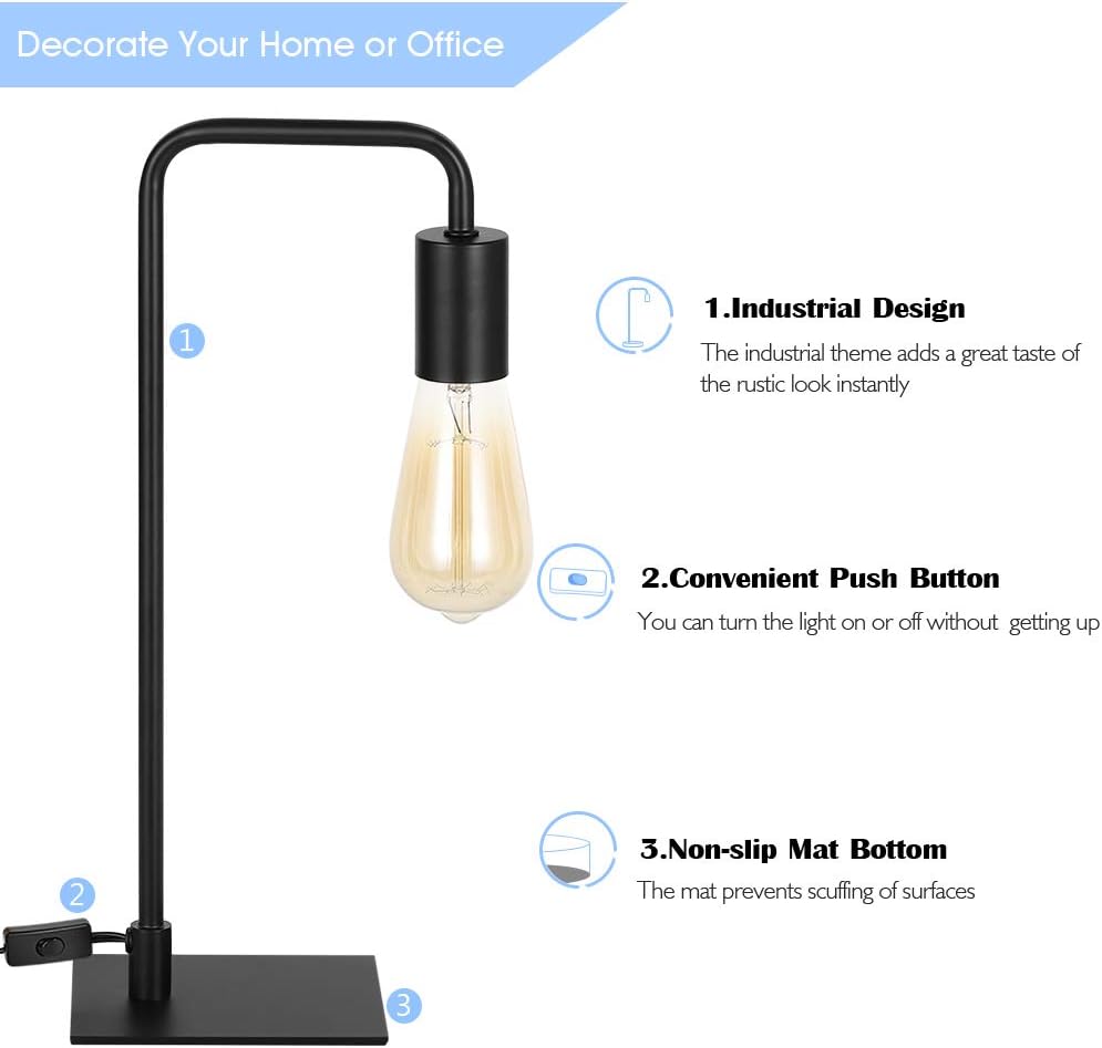 Decorate Your Home or Office

1. Industrial Design
The industrial theme adds a great taste of the rustic look instantly

2. Convenient Push Button
You can turn the light on or off without getting up

3. Non-slip Mat Bottom
The mat prevents scuffing of surfaces