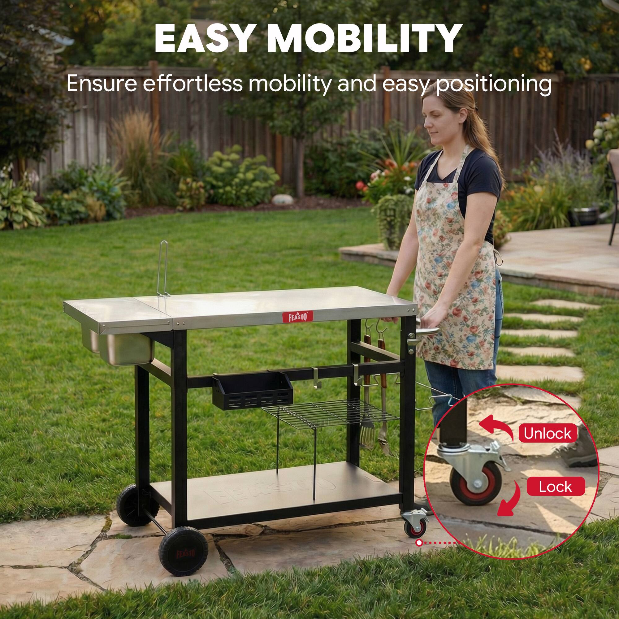 EASY MOBILITY  
Ensure effortless mobility and easy positioning  

FEASTO  
Unlock  
Lock  
FLATO