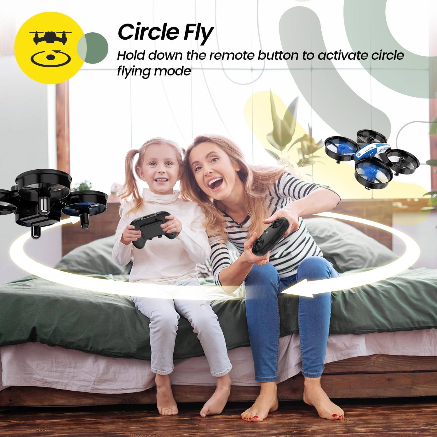 Circle Fly  
Hold down the remote button to activate circle flying mode