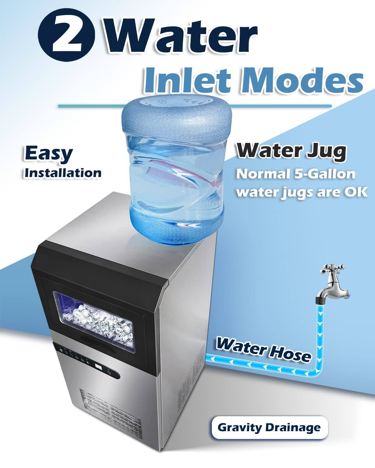 2 Water Inlet Modes  
Easy Installation  
Water Jug  
Normal 5-Gallon water jugs are OK  
Water Hose  
Gravity Drainage