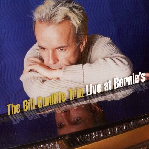 Bill Cunliffe - Live at Bernies   - SUPER-AUDIO CD [Super Audio CD (SACD)] price history on PriceWatchPro