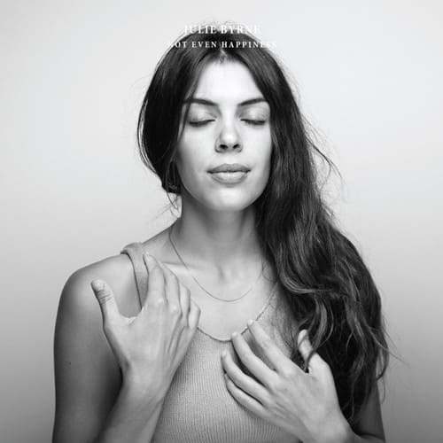Julie Byrne - Not Even Happiness   - COMPACT DISCS [CD] price history on PriceWatchPro