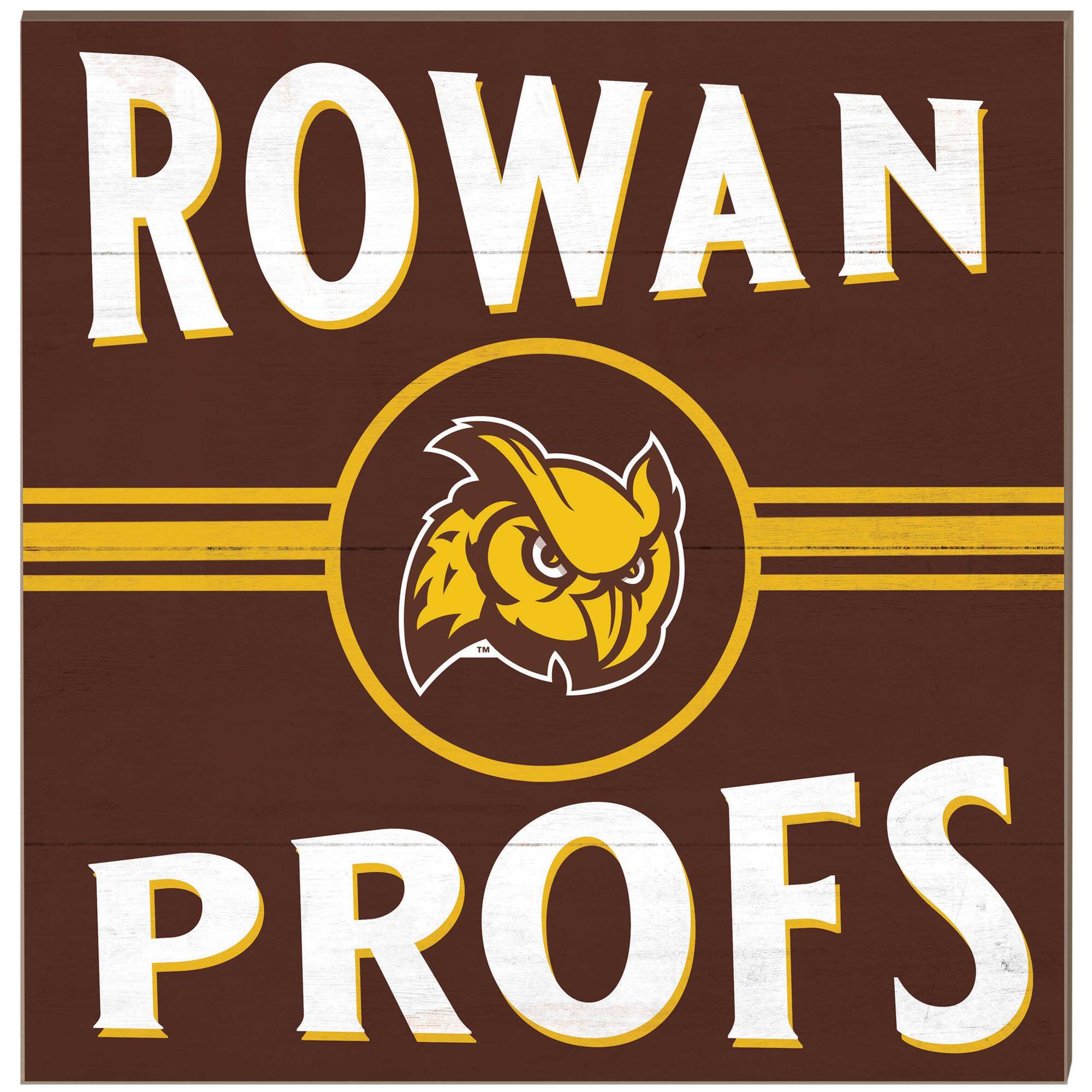 Rowan Profs 10'' x 10'' Retro Team Sign