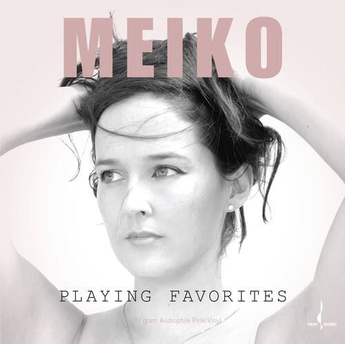 MEIKO  
PLAYING FAVORITES  
80 gram Audiophile Pink Vinyl  
CHESKY RECORDS