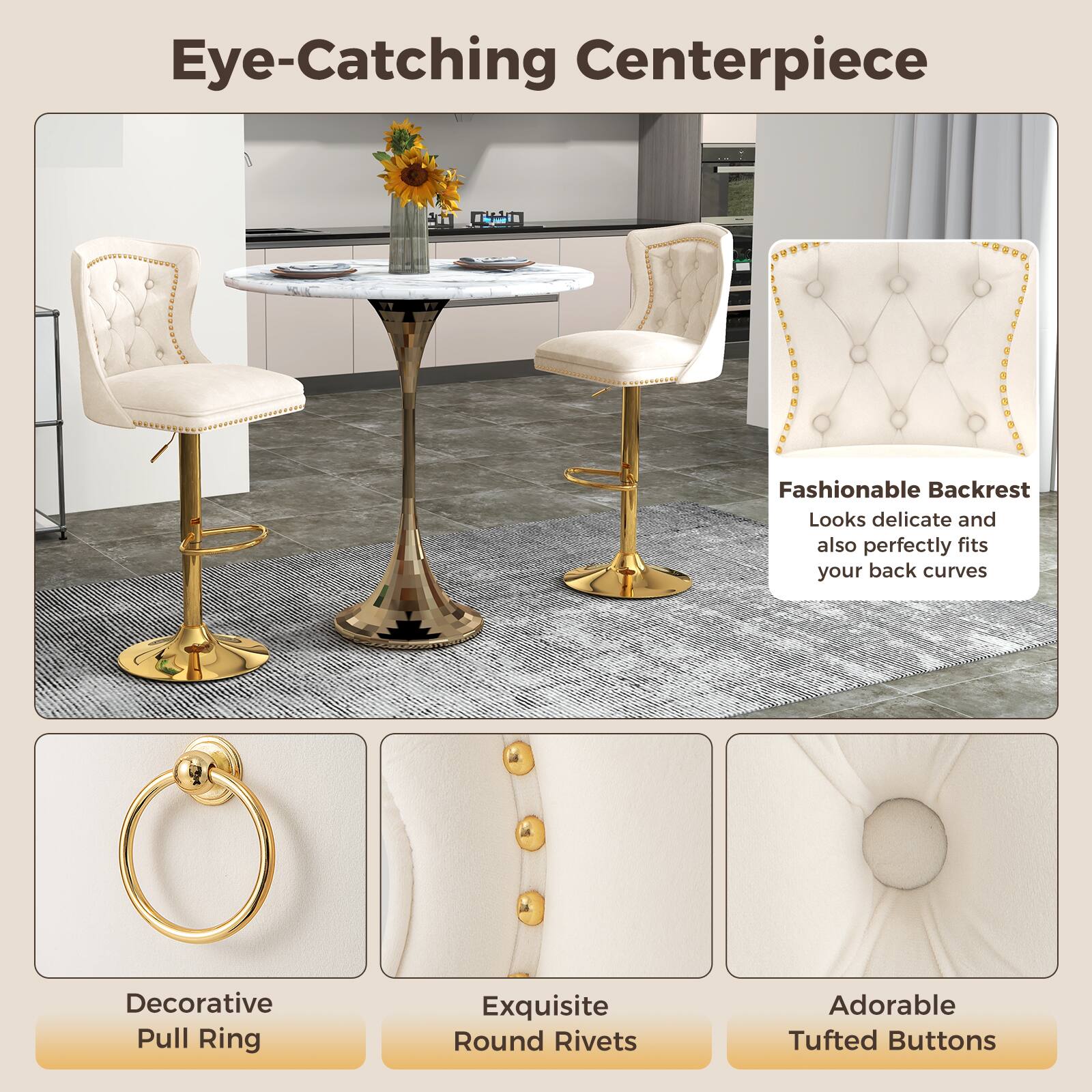 Eye-Catching Centerpiece

Fashionable Backrest
Looks delicate and also perfectly fits your back curves

Decorative Pull Ring

Exquisite Round Rivets

Adorable Tufted Buttons