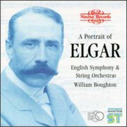 A Portrait of ELGAR
English Symphony & String Orchestras
William Boughton
Nimbus Records
ST
