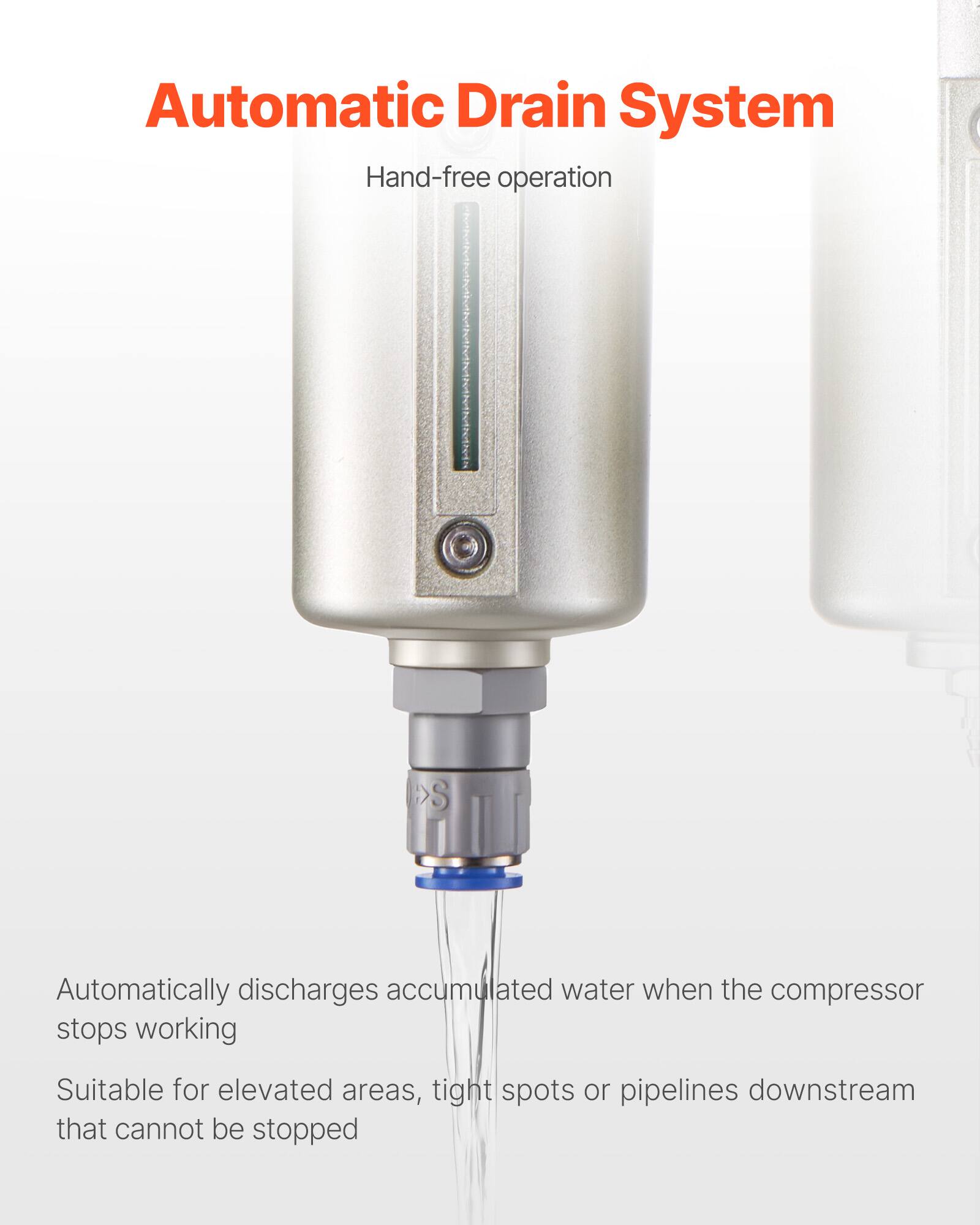 Automatic Drain System  
Hand-free operation  

Automatically discharges accumulated water when the compressor stops working  
Suitable for elevated areas, tight spots or pipelines downstream that cannot be stopped