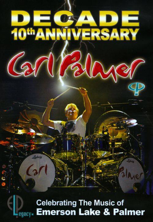 Decade: 10th Anniversary Celebrating the Music of Emerson Lake & Palmer [DVD]