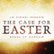Front Standard. The Case For Easter: Sogns of Worship [CD].