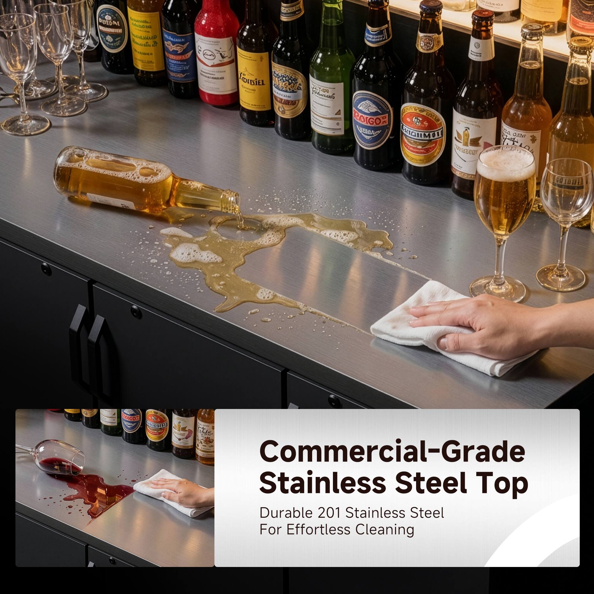 Commercial-Grade Stainless Steel Top  
Durable 201 Stainless Steel  
For Effortless Cleaning