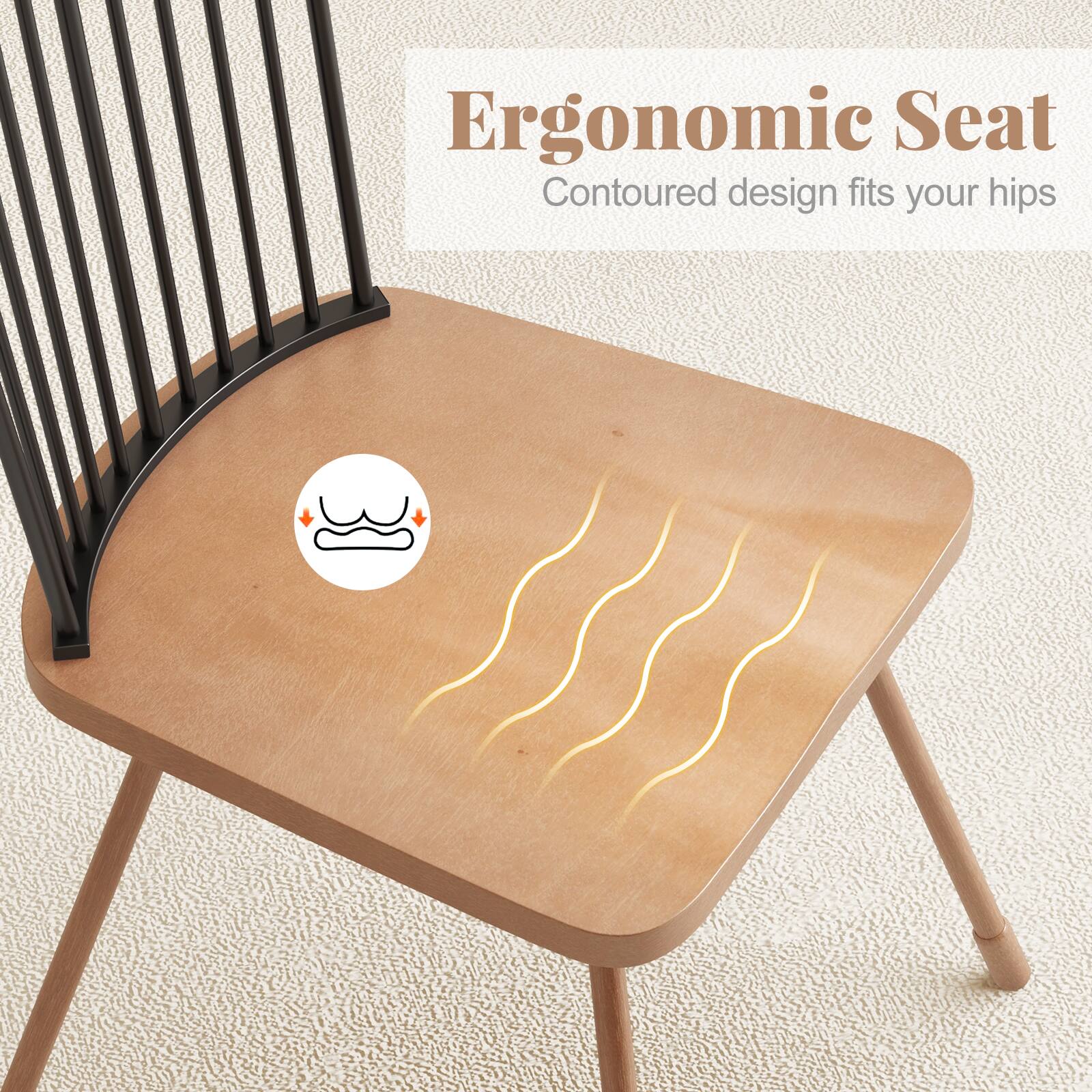 Ergonomic Seat  
Contoured design fits your hips