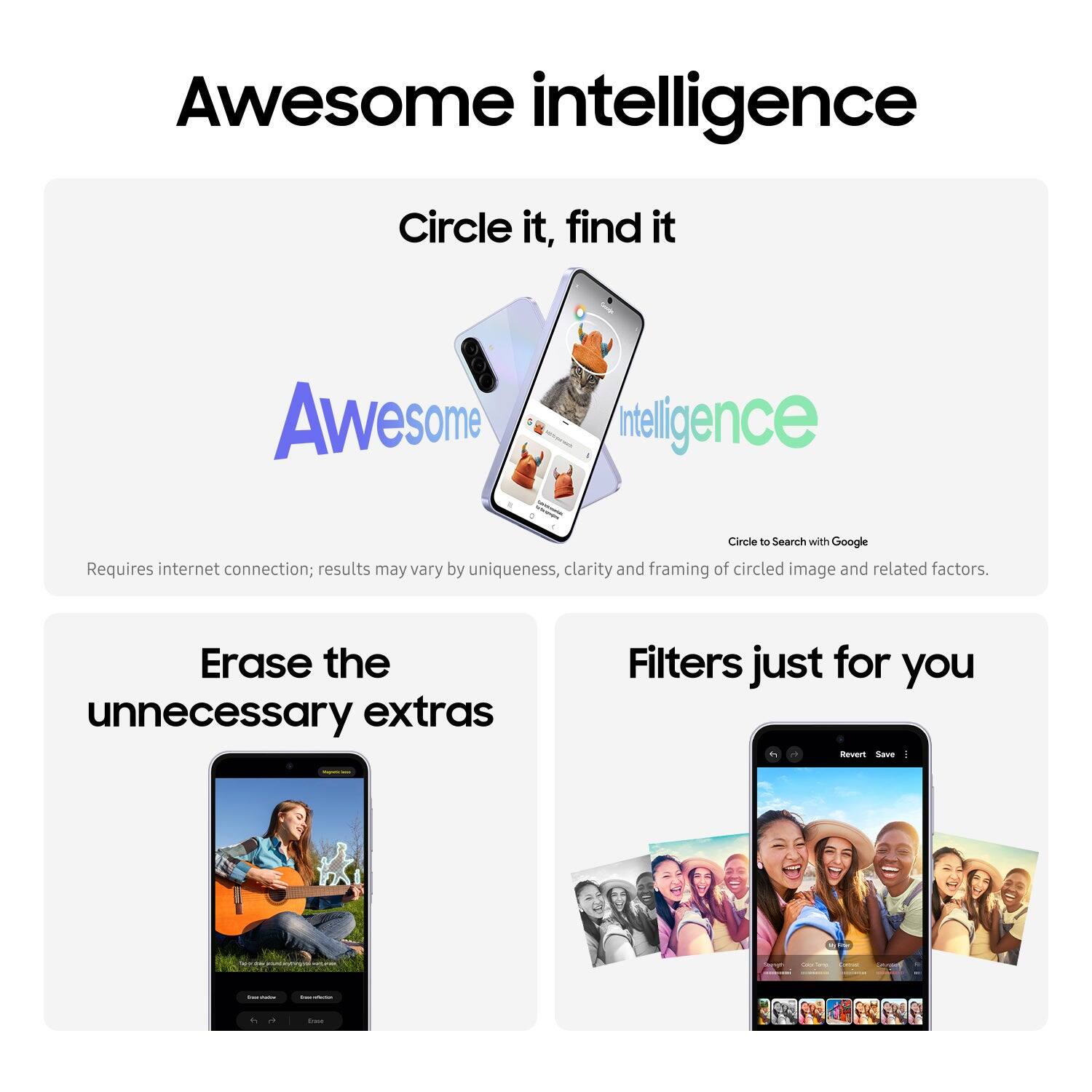Awesome Intelligence Circle it, find it. Awesome Intelligence requires an internet connection; results may vary by uniqueness, clarity, and framing of the circled image and related factors. Erase the unnecessary extras. Filters just for you. Bevent Save.