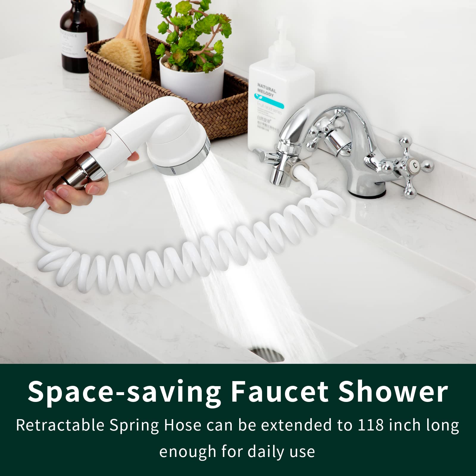 Space-saving Faucet Shower  
Retractable Spring Hose can be extended to 118 inch long enough for daily use