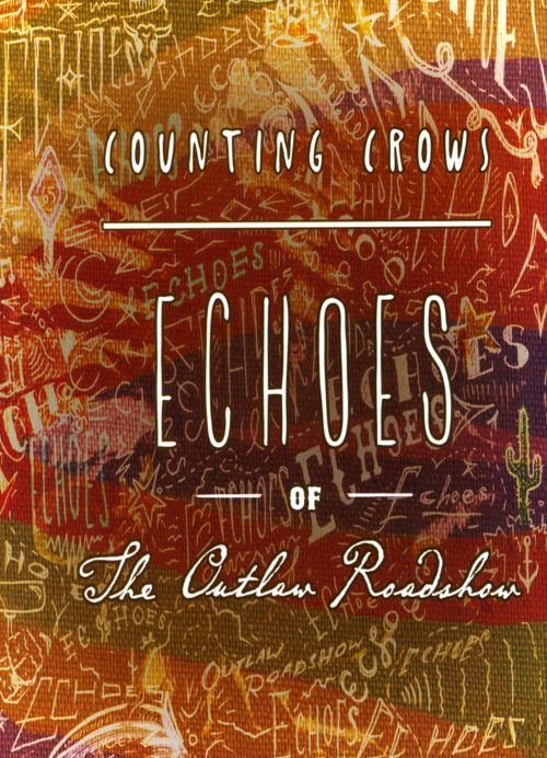  Echoes of the Outlaw Roadshow [CD]