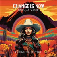 Change Is Now: A Tribute to the Byrds [LP] - VINYL - Front_Zoom
