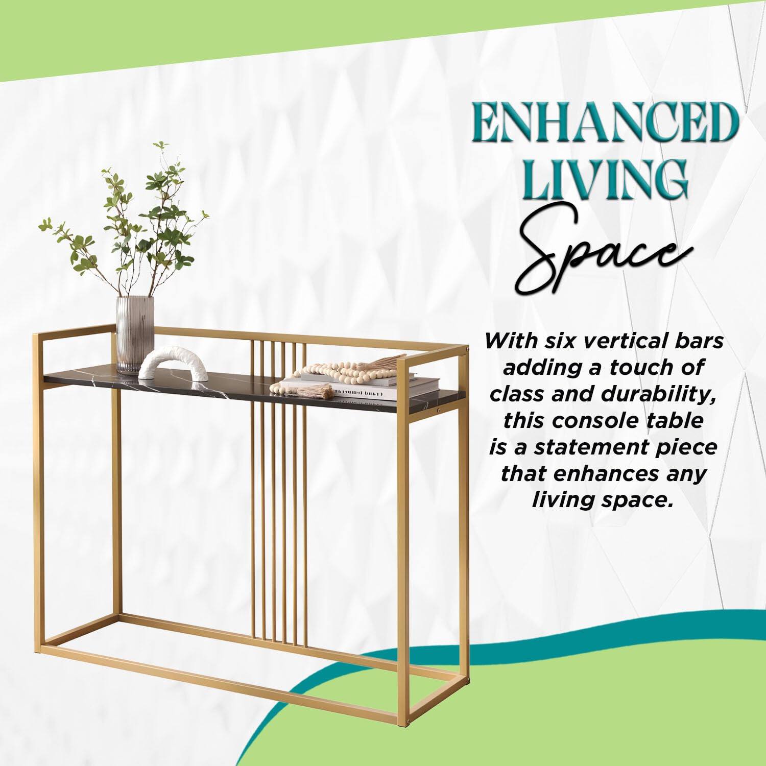 ENHANCED LIVING Space

With six vertical bars adding a touch of class and durability, this console table is a statement piece that enhances any living space.