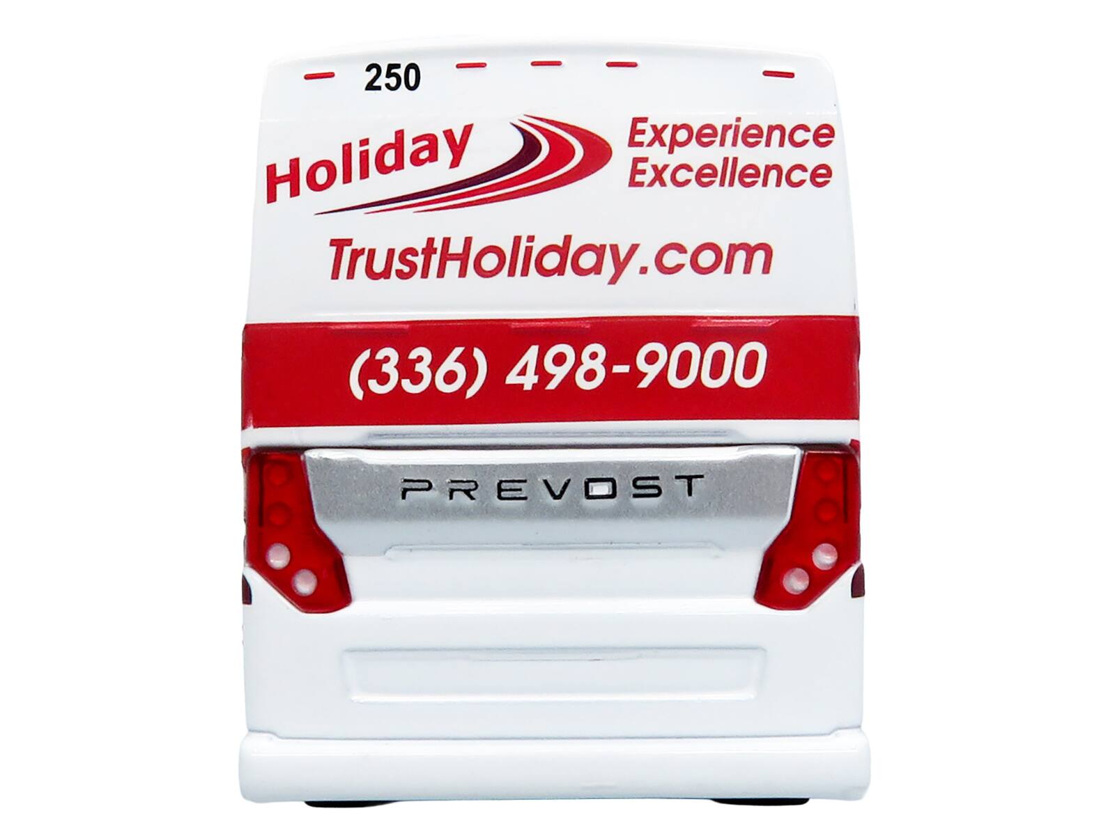 250  
Holiday  
Experience Excellence  
TrustHoliday.com  
(336) 498-9000  
PREVOST