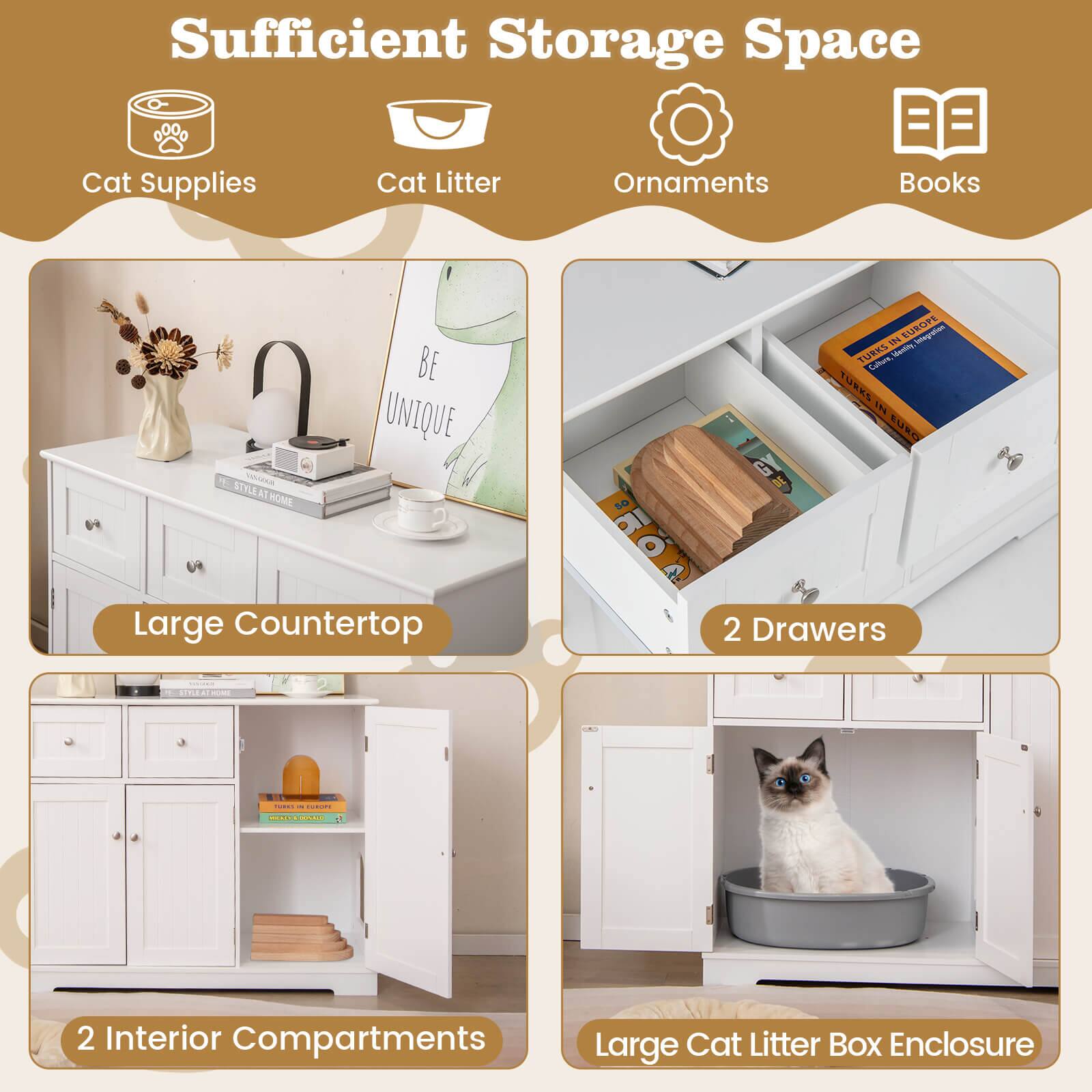 Sufficient Storage Space

- Cat Supplies
- Cat Litter
- Ornaments
- Books

Large Countertop

2 Drawers

2 Interior Compartments

Large Cat Litter Box Enclosure