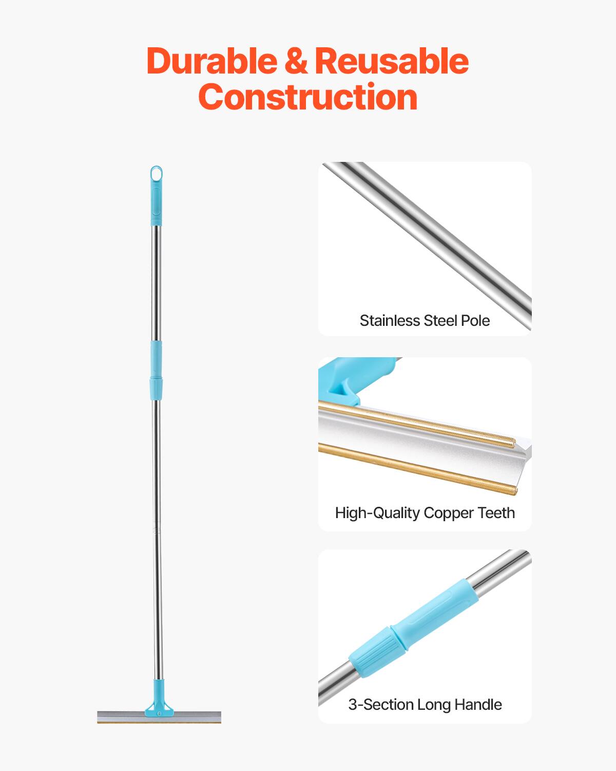 Durable & Reusable Construction

- Stainless Steel Pole
- High-Quality Copper Teeth
- 3-Section Long Handle