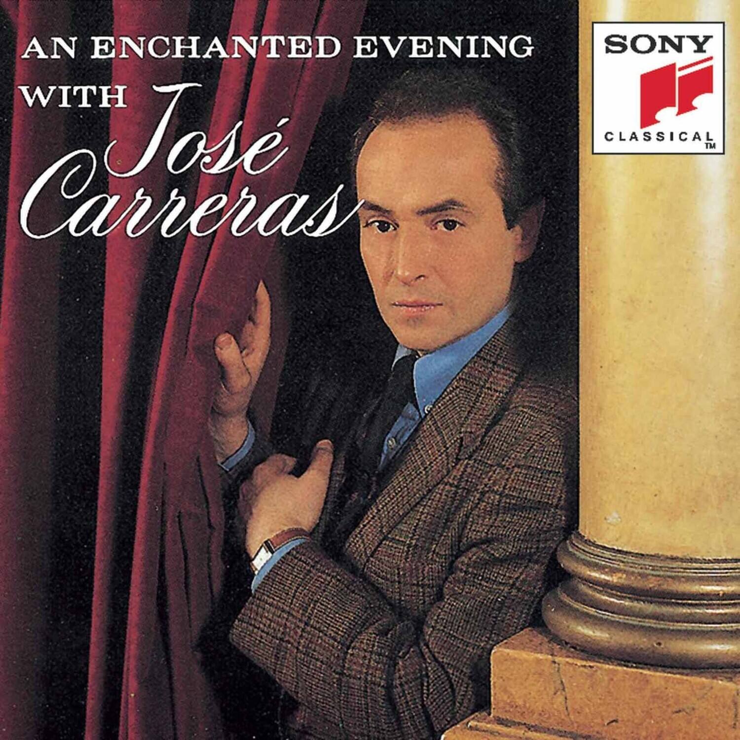 AN ENCHANTED EVENING  
WITH  
José Carreras  

SONY  
CLASSICAL