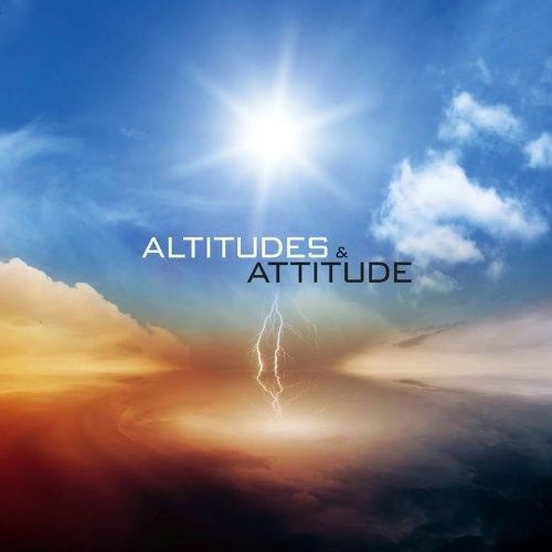  Altitudes &amp; Attitude [CD]