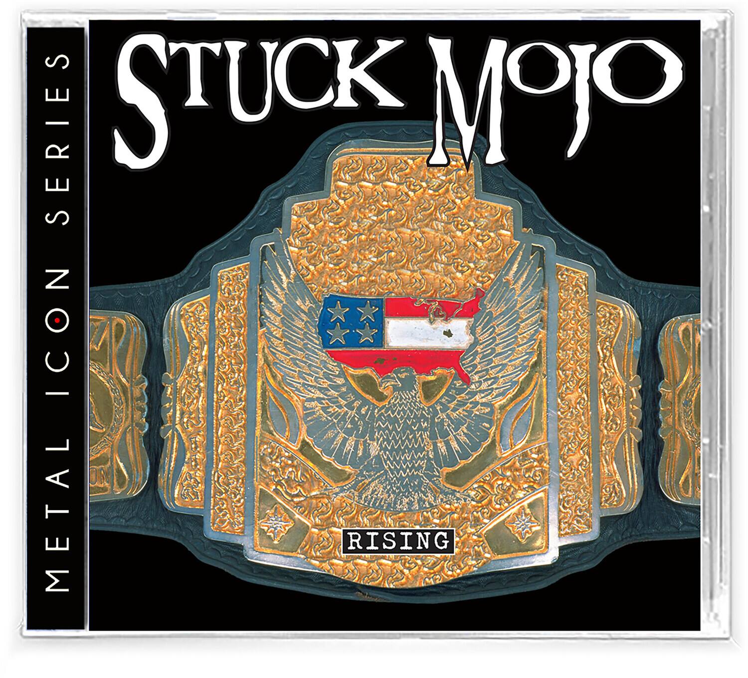 Stuck Mojo  
Metal Icon Series  
Rising
