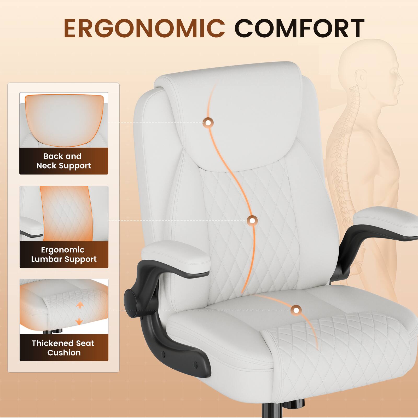 ERGONOMIC COMFORT

- Back and Neck Support
- Ergonomic Lumbar Support
- Thickened Seat Cushion