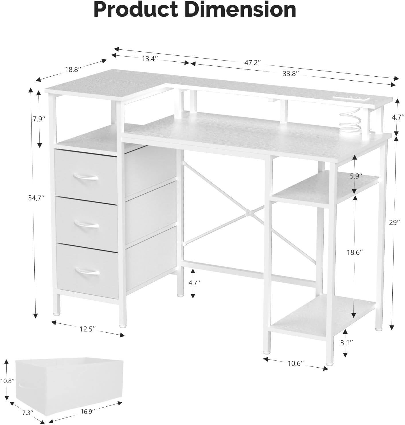 Product Dimension: 18.8" x 13.4" x 47.2" x 33.8" x 7.9" x 4.7" x 5.9" x 34.7" x 29" x 18.6" x 4.7" x 12.5" x 3.1" x 10.6" x 10.8" x 7.3" x 16.9"