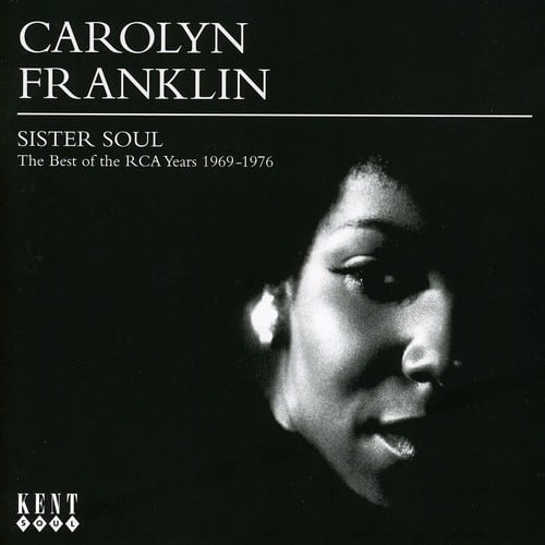 Carolyn Franklin - Sister Soul-The Best of the RCA Years 1969-1976   - COMPACT DISCS [CD]