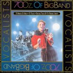Front Standard. 70 Oz. of Big Band: Vocalists [CD].