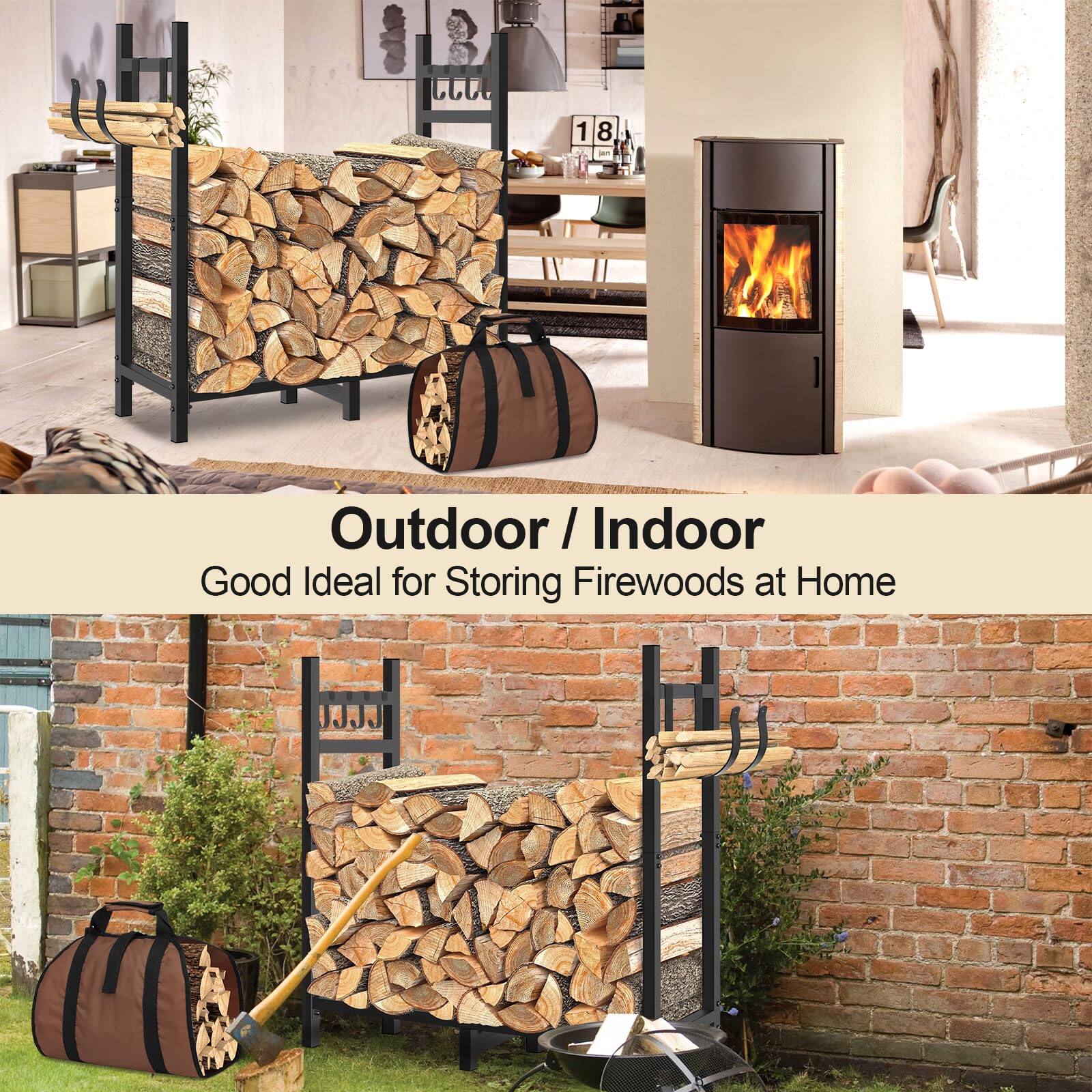 Outdoor / Indoor  
Good Ideal for Storing Firewoods at Home