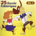 Front Standard. 25 Succès Folkloriques, Vol. 3 [CD].