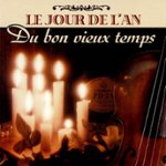 Front Standard. Le Jour de l'An du Bon Vieux Temps [CD].