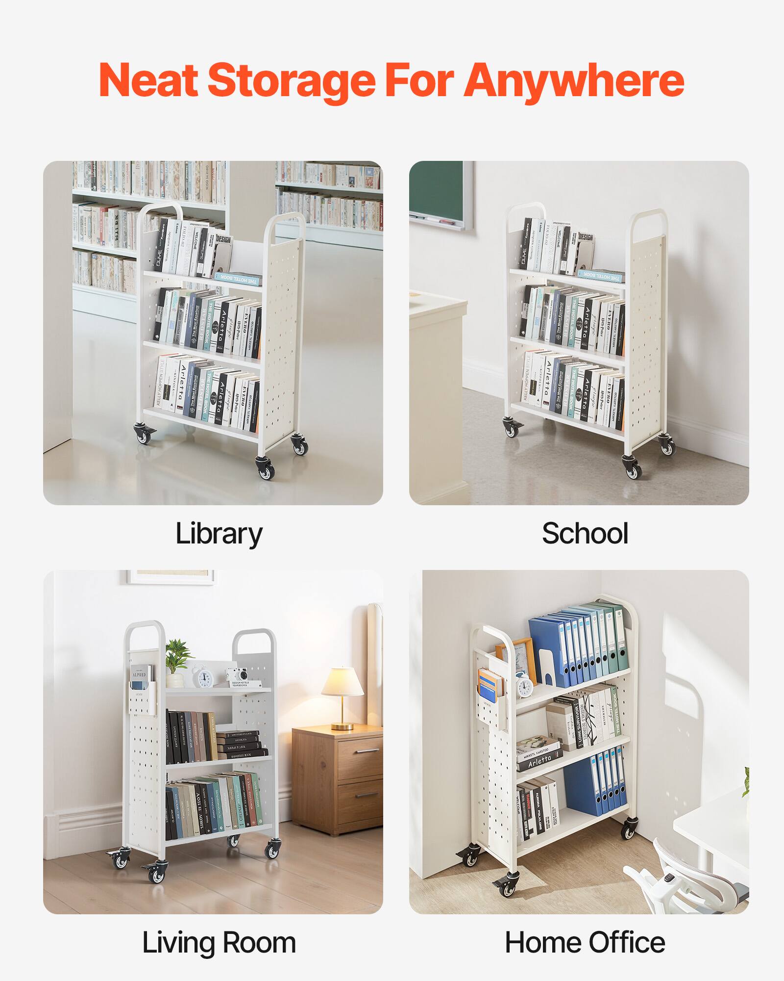 Neat Storage For Anywhere

Library

School

Living Room

Home Office