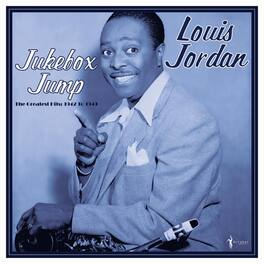 Louis Jordan - Jukebox Jump: Greatest Hits 1942-49 - VINYL LP