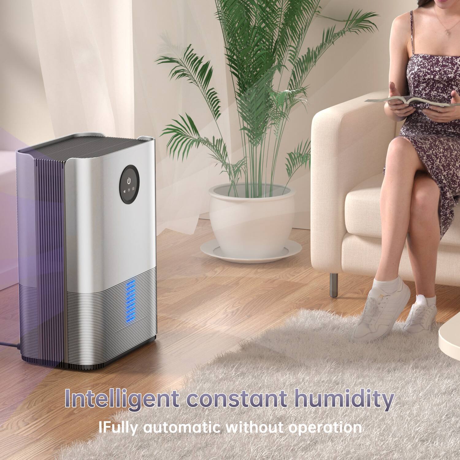 Intelligent constant humidity  
IFully automatic without operation