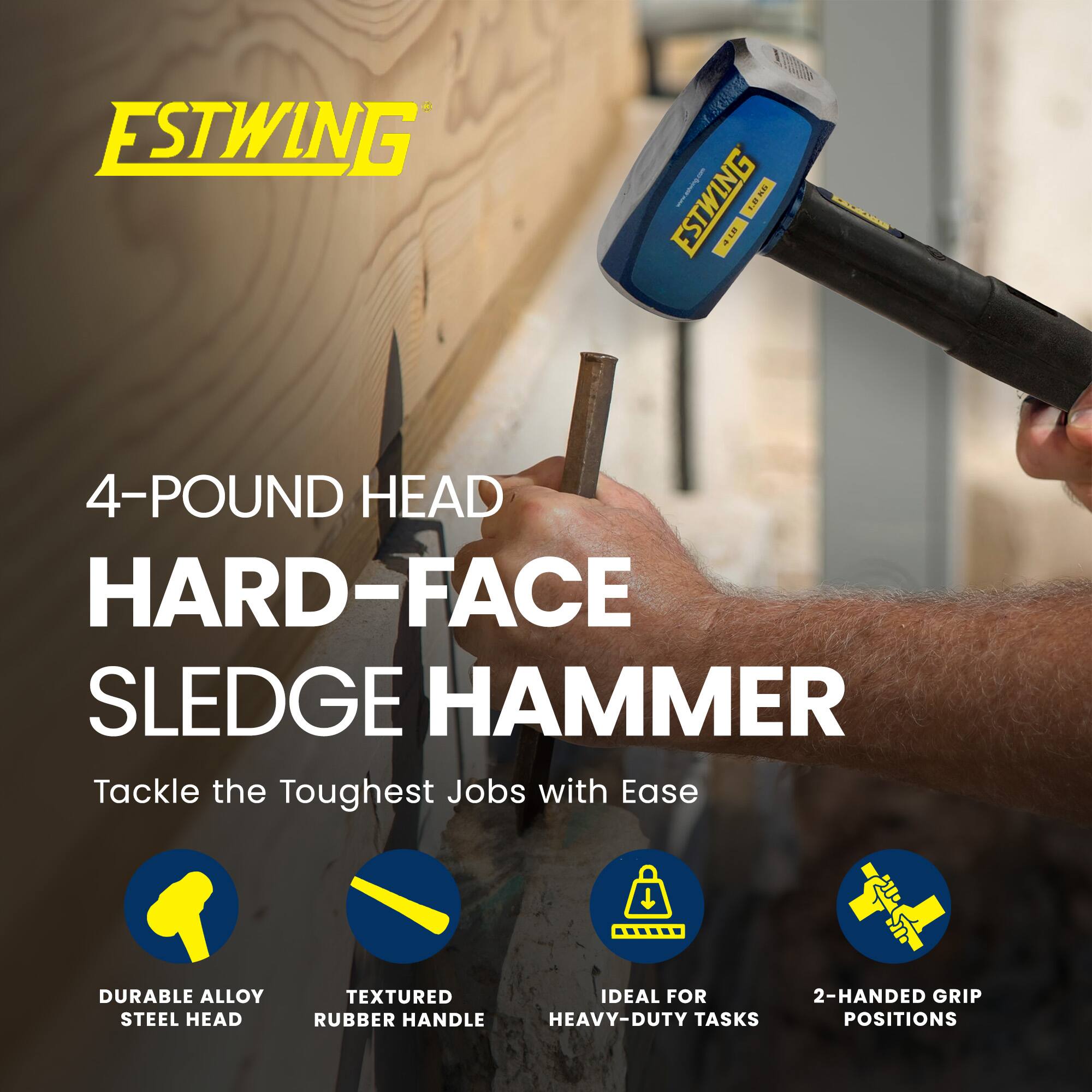 ESTWING  
4-POUND HEAD HARD-FACE SLEDGE HAMMER  
Tackle the Toughest Jobs with Ease  

- DURABLE ALLOY STEEL HEAD  
- TEXTURED RUBBER HANDLE  
- IDEAL FOR HEAVY-DUTY TASKS  
- 2-HANDED GRIP POSITIONS