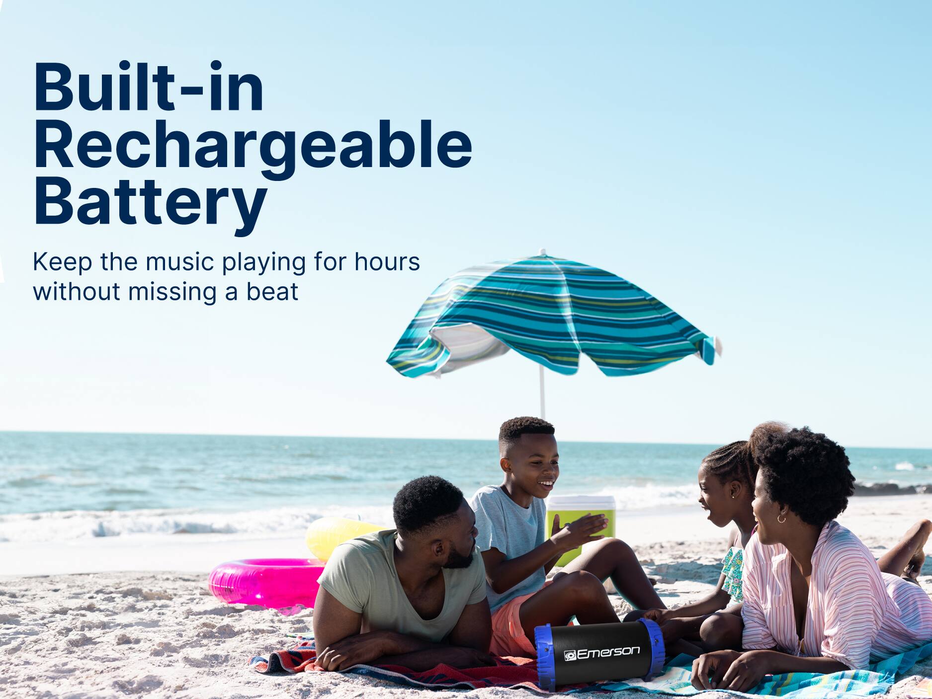 Built-in Rechargeable Battery, Keep the music playing for hours without missing a beat, A Emerson