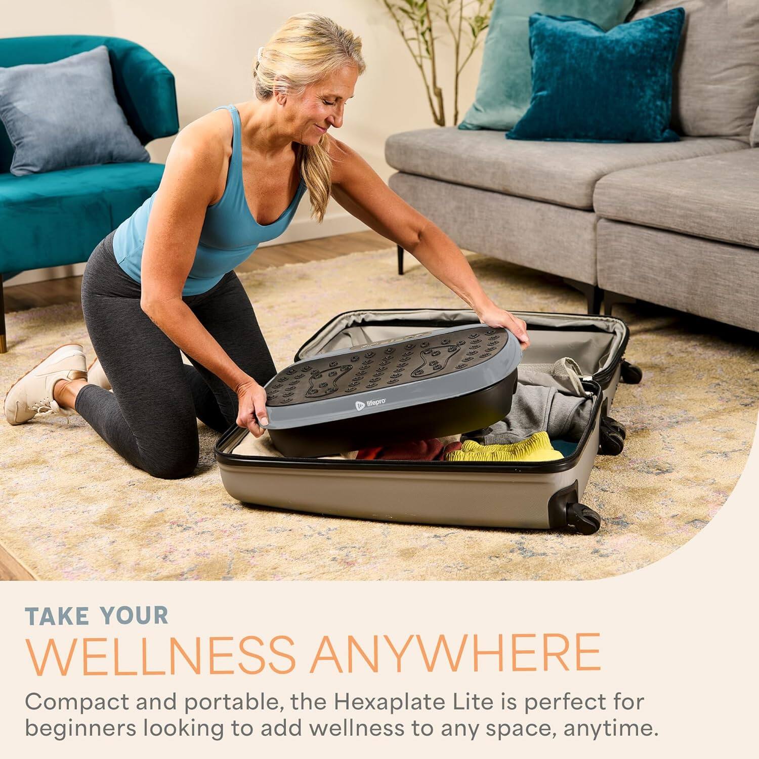 TAKE YOUR WELLNESS ANYWHERE

Compact and portable, the Hexaplate Lite is perfect for beginners looking to add wellness to any space, anytime.