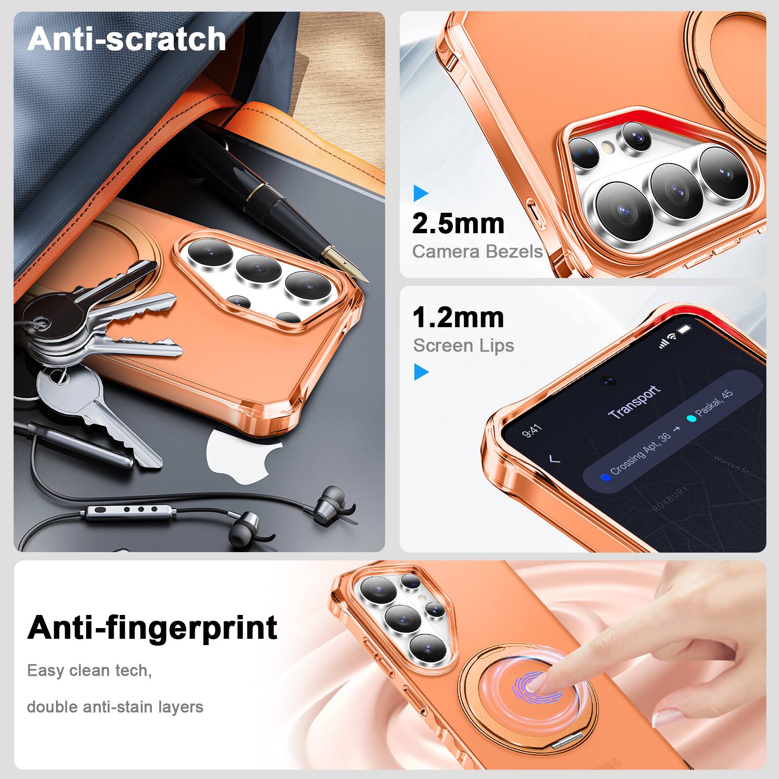 Anti-scratch  
2.5mm Camera Bezels  
1.2mm Screen Lips  

Anti-fingerprint  
Easy clean tech, double anti-stain layers