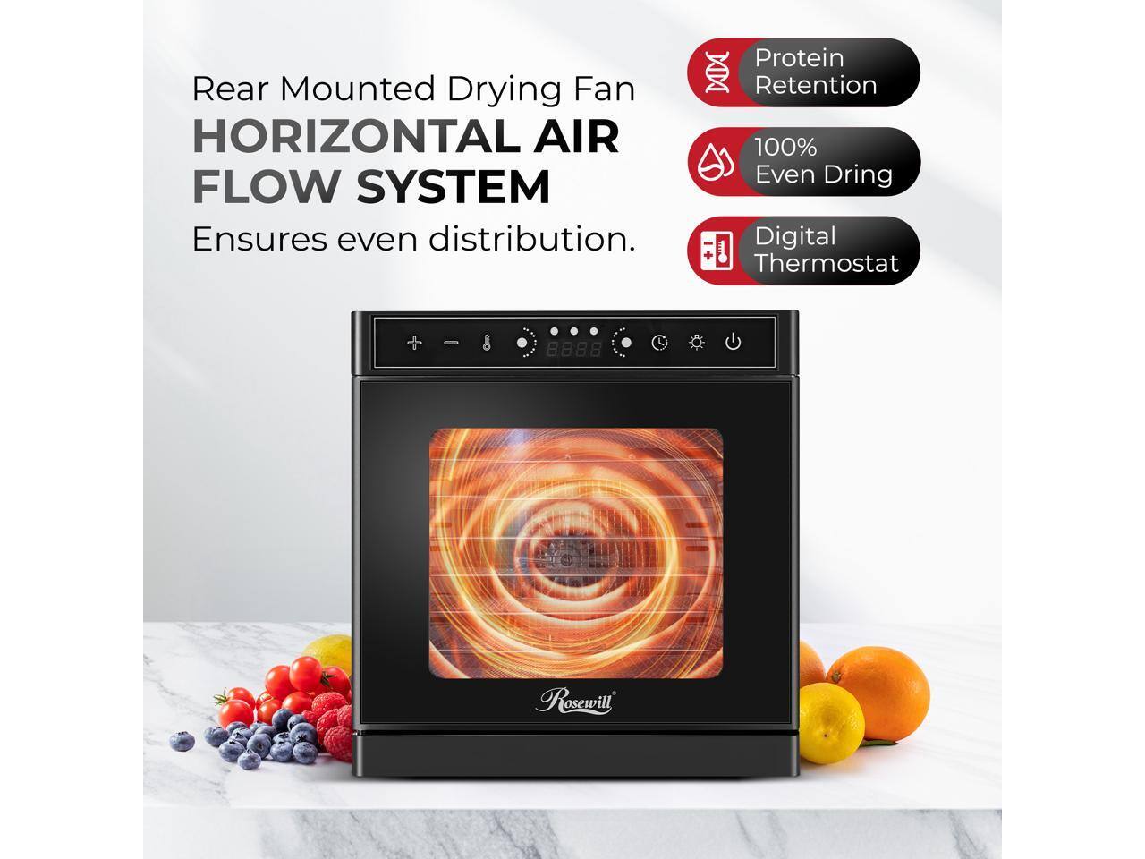 Rear Mounted Drying Fan  
HORIZONTAL AIR FLOW SYSTEM  
Ensures even distribution.  
Digital Thermostat - Rosewill  
Protein Retention  
100% Even Drying