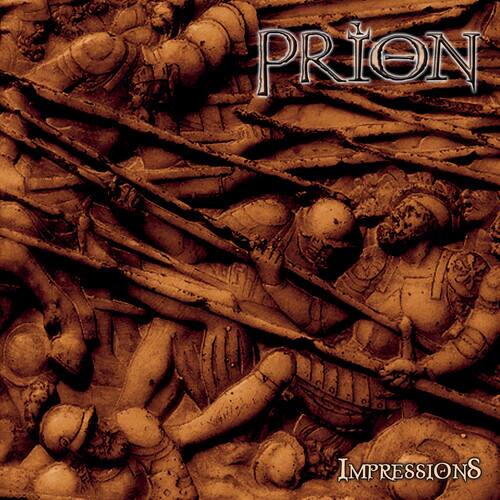 PRION  
IMPRESSIONS