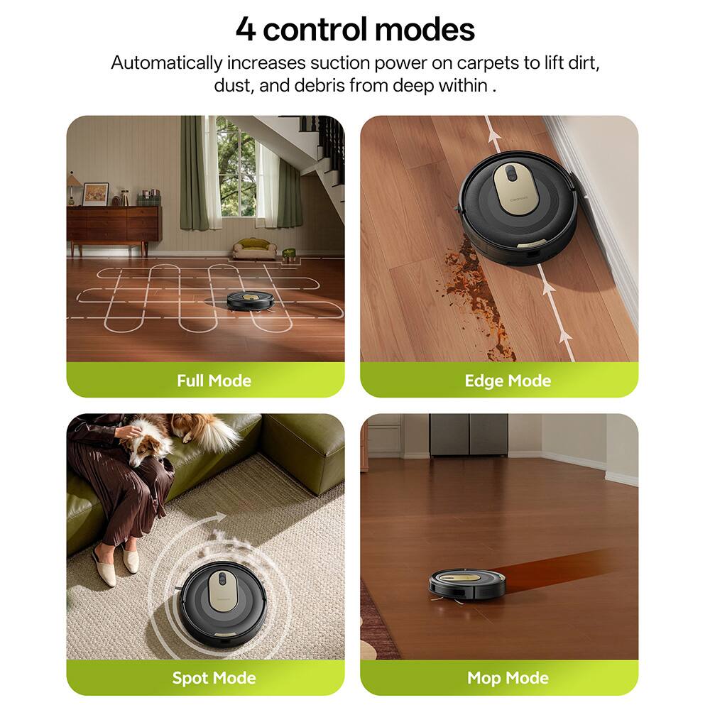 4 control modes

Automatically increases suction power on carpets to lift dirt, dust, and debris from deep within.

- Full Mode
- Edge Mode
- Spot Mode
- Mop Mode