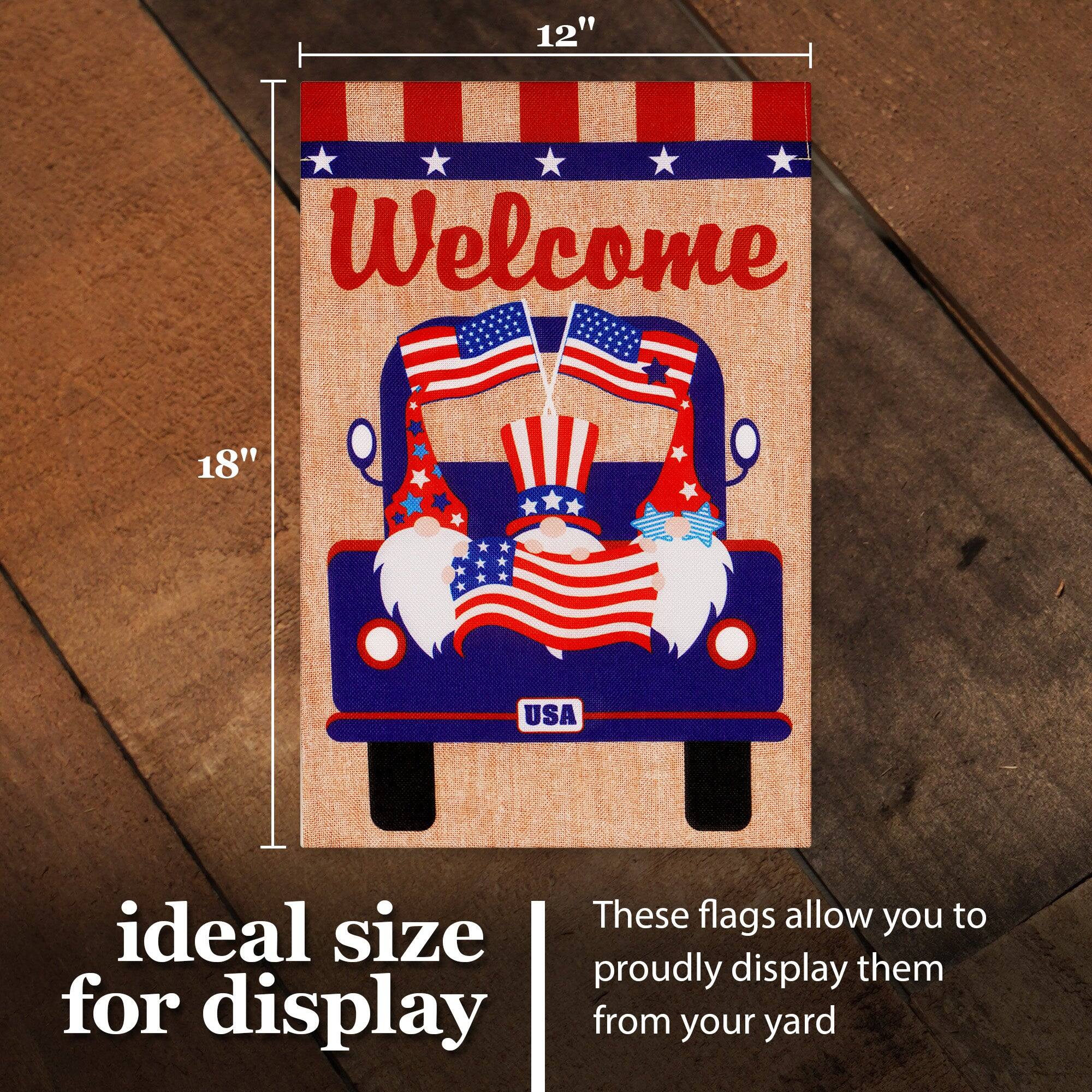 12" x 18" USA

Welcome

ideal size for display

These flags allow you to proudly display them from your yard