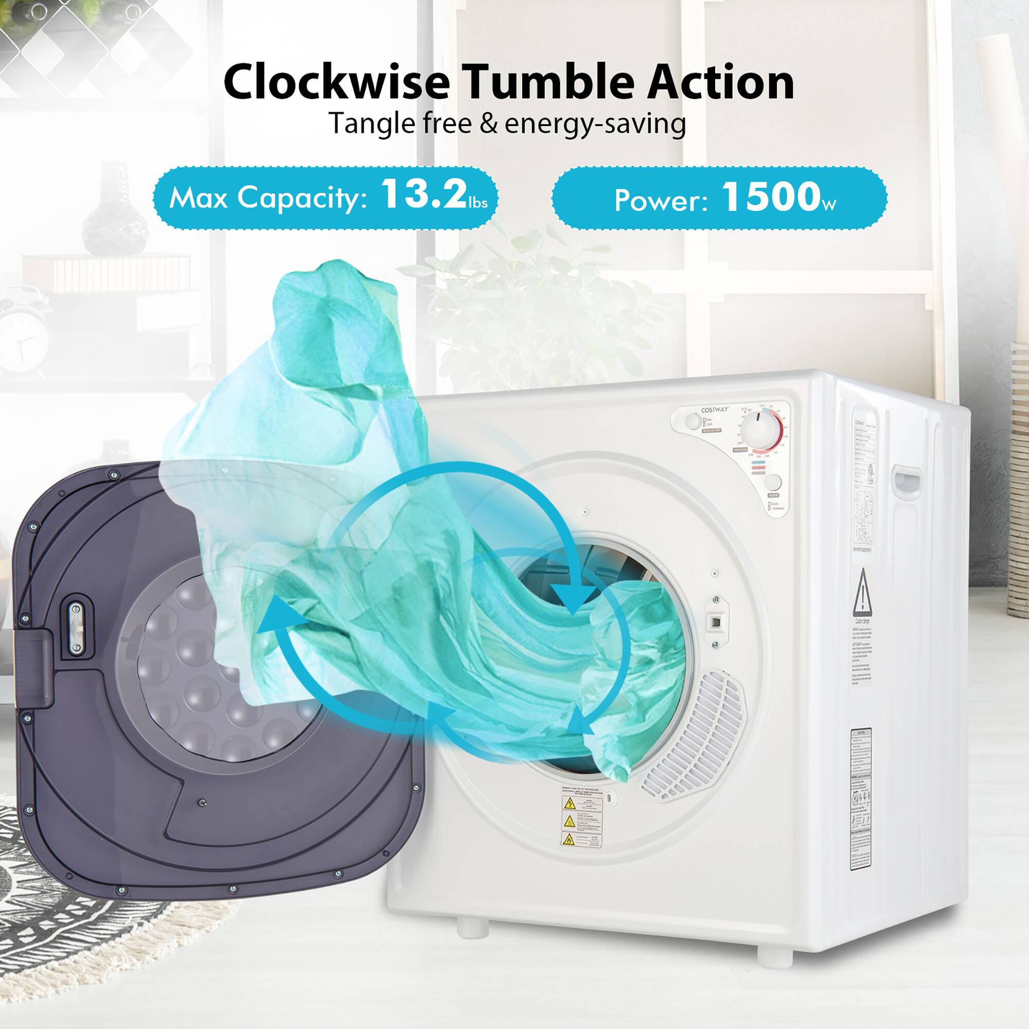 Clockwise Tumble Action  
Tangle free & energy-saving  

Max Capacity: 13.2 lbs  
Power: 1500w