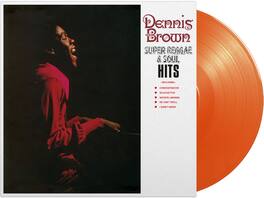 Dennis Brown - Super Reggae & Soul Hits - Limited 180-Gram Orange Colored Vinyl - VINYL LP
